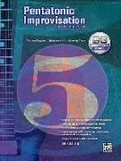 Pentatonic Improvisation: Modern Pentatonic Ideas for Guitarists of All Styles, Book & CD
