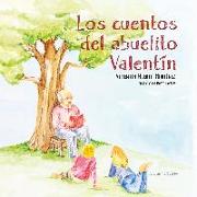 Los cuentos del abuelito Valentín