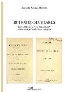 Retratos seculares : David Hume y John Stuart Mill sobre el significado de la religión