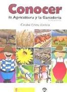 Conocer la agricultura y la ganadería