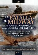 La batalla de Midway : el punto de inflexión de la guerra del Pacífico