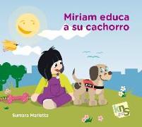 Miriam educa a su cachorro