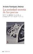 La sociedad secreta de los poetas : estéticas diferenciales de la poesía española contemporánea