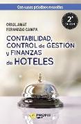 Contabilidad, control de gestión y finanzas de hoteles : con casos prácticos resueltos