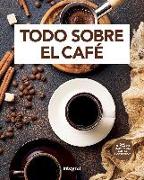 Todo sobre el café