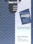 Pedagogía crítica para tiempos difíciles