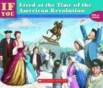 If You Lived at the Time of the Americanrevolution