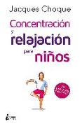 Concentración y relajación para niños