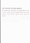 The Poetry of Our World: An International Anthology of Contemporary Poetry
