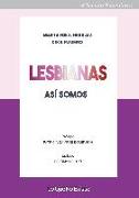 Lesbianas, así somos