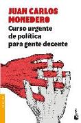 Curso urgente de política para gente decente