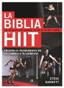 La biblia del hiit : entrenamiento interválico de alta intensidad