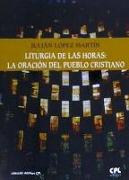 Liturgia de las horas : la oración del pueblo cristiano