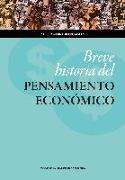 Breve historia del pensamiento económico