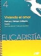 VIVIENDO EL AMOR (EUCARISTIA)