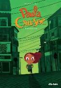 Paula Crusoe 3, Jungla urbana