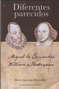 Shakespeare y Cervantes : diferentes parecidos