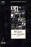 El jazz y sus espejos (II)