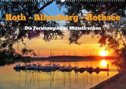 Roth - Allersberg - Rothsee - Die Ferienregion in Mittelfranken (Wandkalender 2023 DIN A2 quer)
