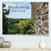Blankenberg Burg und Stadt (Premium, hochwertiger DIN A2 Wandkalender 2023, Kunstdruck in Hochglanz)