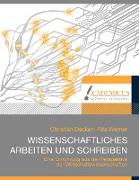 Wissenschaftliches Arbeiten und Schreiben