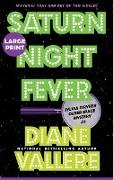 Saturn Night Fever (Large Print)