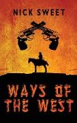 Ways of the West