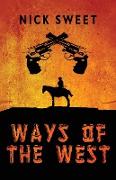 Ways of the West