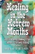 Healing in the Hebrew Months