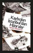 Kaybolan Istanbuldan Hatiralar