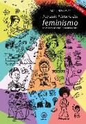 Pequeña historia del feminismo : en el contexto euro-norteamericano