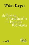 La doctrina de la tradición en la Escuela Romana