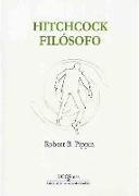 Hitchcock filósofo : "Vértigo" y las ansiedades del desconocimiento