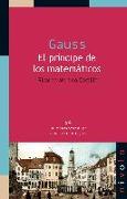 Gauss : el príncipe de los matemáticos