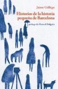 Historias de la historia pequeña de Barcelona