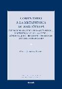 Comentario a la metaphysica de Aristoteles : exposición analítica de la methpysica y metafísica de los analytica