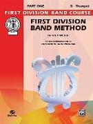 First Division Band Method, Part 1: B-Flat Cornet (Trumpet)