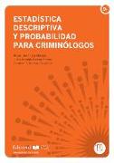 Estadística descriptiva y probabilidad para criminólogos