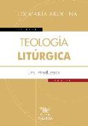 Teología litúrgica : una introducción