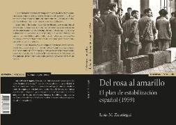 Del rosa al amarillo : el plan de estabilización español, 1959