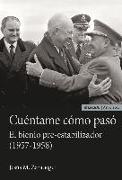 Cuéntame cómo pasó : el bienio pre-estabilizador, 1957-1958