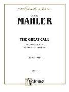 The Great Call (from Symphony No. 2): Satb Divisi (Orch.) (Chorus Parts & Piano) (German, English Language Edition)
