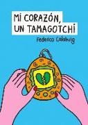 Mi corazón, un tamagotchi