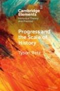 Progress and the Scale of History