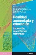 Realidad aumentada y educación : innovación en contextos formativos