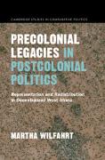 Precolonial Legacies in Postcolonial Politics