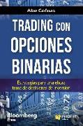 Trading con opciones binarias : estrategias para una eficaz toma de decisiones de inversión