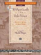 The Mark Hayes Vocal Solo Collection -- 10 Spirituals for Solo Voice: Medium Low Voice, Book & CD