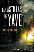 Las astillas de Yavé