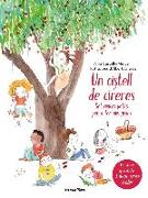 Un cistell de cireres. Set contes petits per fer-nos grans